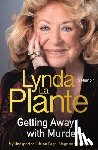 La Plante, Lynda - Getting Away with Murder