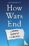 Aken, Jan van - How Wars End