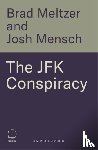 Meltzer, Brad, Mensch, Josh - The JFK Conspiracy