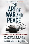Kilcullen, Dr David, Mills, Dr Greg - The Art of War and Peace