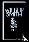 Smith, Wilbur - River God: The Egyptian Series