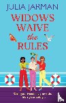 Jarman, Julia - Widows Waive the Rules