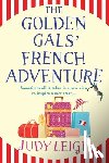 Leigh, Judy - The Golden Gals' French Adventure