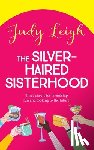 Leigh, Judy - The Silver-Haired Sisterhood
