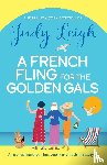 Leigh, Judy - Leigh, J: French Fling for the Golden Gals