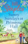 Steeples, Jill - Sunny Sundays at Primrose Hall