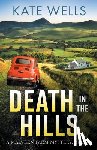 Wells, Kate - Death in the Hills