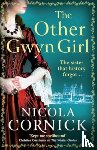 Cornick, Nicola - The Other Gwyn Girl