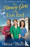 Patricia McBride - The Library Girls of the East End
