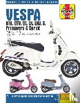 Haynes Publishing - Vespa GTS, GTV, GT, LX, LXV, S, Primavera & Sprint (05 - 18)