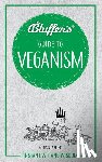 Starling, Boris - Bluffer's Guide to Veganism