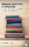 Marsden, Stevie - Prizing Scottish Literature