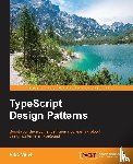 Vane, Vilic - TypeScript Design Patterns