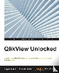Stone, Roger, Dove, Andrew - QlikView Unlocked