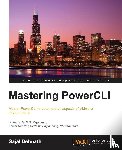 Debnath, Sajal - Mastering PowerCLI