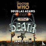 Adams, Douglas, Goss, James - Doctor Who: City of Death