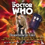 Smith, Oli, Cole, Stephen, Lyons, Steve - Doctor Who: Eleventh Doctor Tales