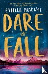 Maskame, Estelle - Dare to Fall