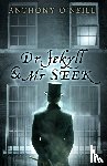 O'Neill, Anthony - Dr Jekyll and Mr Seek