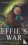 Paris, Philip - Effie's War