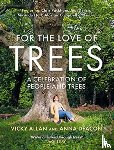 Deacon, Anna, Allan, Vicky - For the Love of Trees