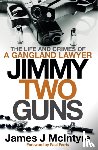 McIntyre, James J - Jimmy Two Guns