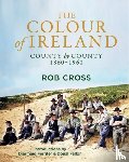 Cross, Rob - The Colour of Ireland