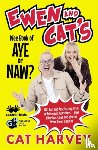 Harvey, Cat - Ewen and Cat's Wee Book of Aye or Naw?