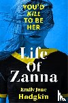 Hodgkin, Emily Jane - Life of Zanna