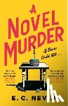 Nevin, E. C. - A Novel Murder