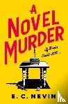 Nevin, E. C. - A Novel Murder