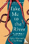 Allan, Vicky, Kemp, Jackie - Take Me to the River