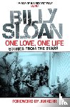 Sloan, Billy - One Love, One Life