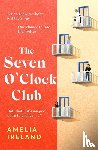 Ireland, Amelia - The Seven O'Clock Club