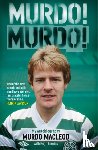 MacLeod, Murdo, Keevins, Hugh - Murdo! Murdo!