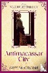 McCrone, Guy - Wax Fruit Trilogy: Antimacassar City