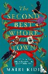 Kidd, Mairi - The Second-Best Whore in Town
