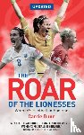 Dunn, Carrie - The Roar of the Lionesses