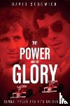 Sedgwick, David - The Power and The Glory