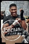 Bozeat, Matt - The Anthony Joshua Files