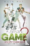 Peel, Mark - Playing the Game?