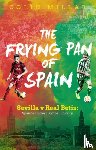 Millar, Colin - The Frying Pan of Spain