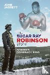 Jarrett, John - The Sugar Ray Robinson Story