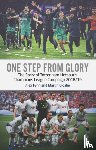 Fynn, Alex, Cloake, Martin - One Step from Glory