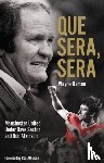 Barton, Wayne - Que Sera; Sera