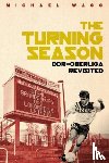 Wagg, Michael - The Turning Season