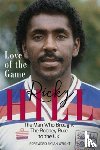 Hill, Ricky - Love of the Game