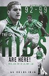 Colquhoun, Ian - The Hibs are Here