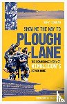 Jordan, Gary - Show Me the Way to Plough Lane