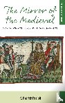 Fazioli, K. Patrick - The Mirror of the Medieval